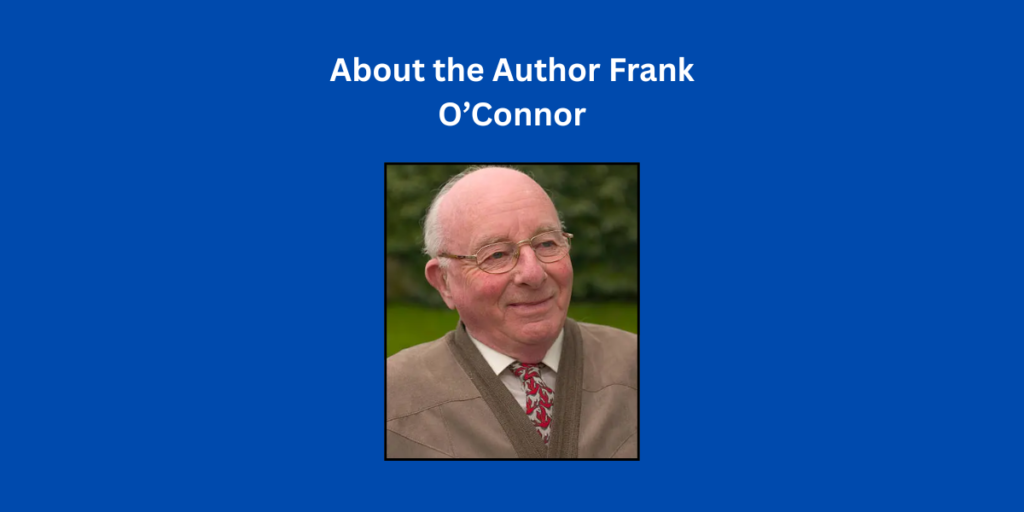 About the Author Frank O’Connor